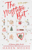 The Mistletoe Bet | Maren Moore