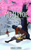 Mistlefoe | Kimberly Lemming