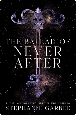 The Ballad of Never After | Stephanie Garber