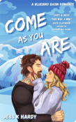 Come As You Are | Jess K. Hardy