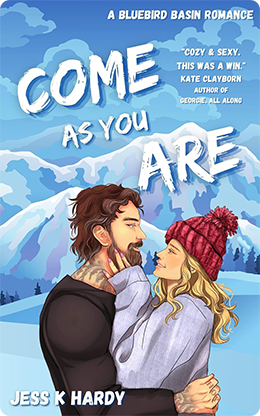 Come As You Are | Jess K. Hardy