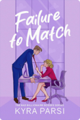 Failure to Match | Kyra Parsi