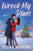 Wreck My Plans | Jillian Meadows