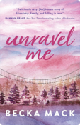 Unravel Me | Becka Mack