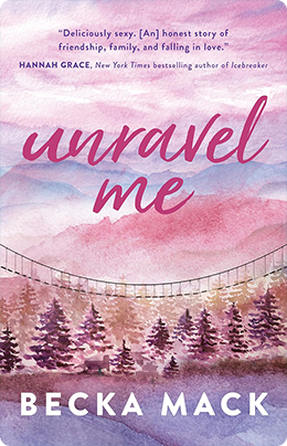 Unravel Me by Becka Mack